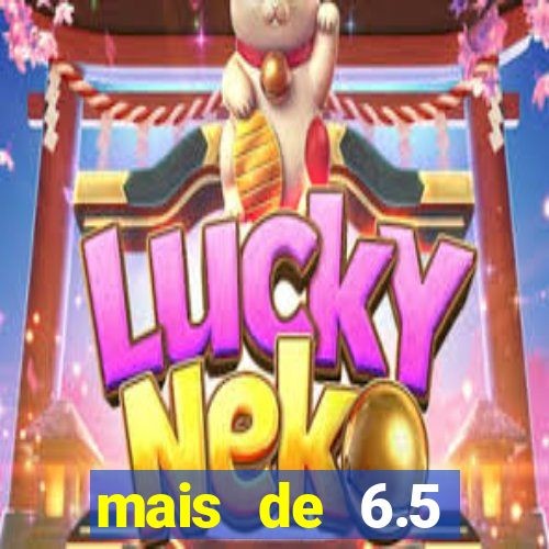 mais de 6.5 escanteios o que significa